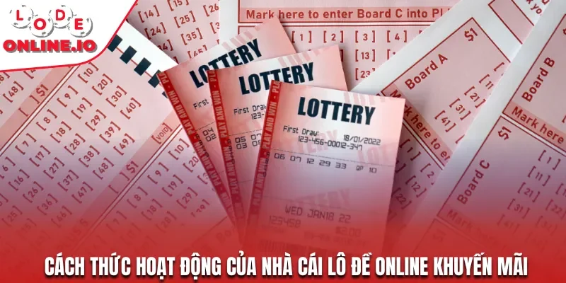 Cách thức hoạt động của nhà cái lô đề online khuyến mãi