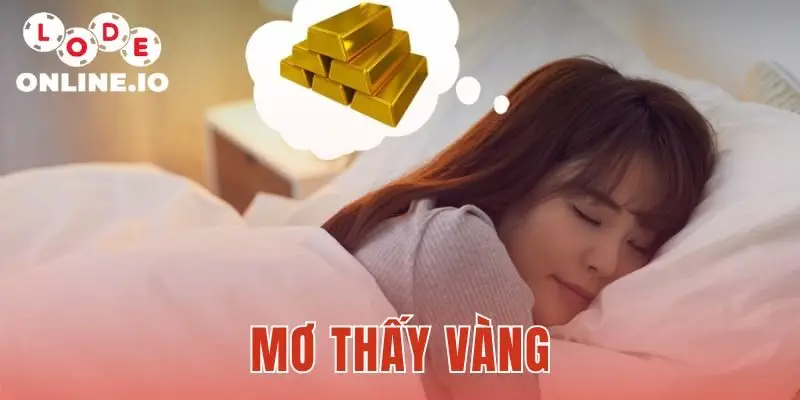 Mơ Thấy Vàng